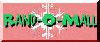 [Visit Rand-o-Mall]