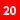 20