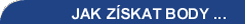Jak získat body