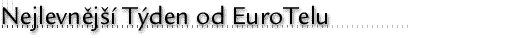 Nejlevnější Týden od EuroTelu