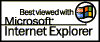 Best viewed with Microsoft Internet Explorer